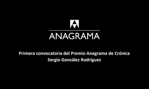 Convocatoria: Premio Anagrama de Crónica Sergio González Rodríguez