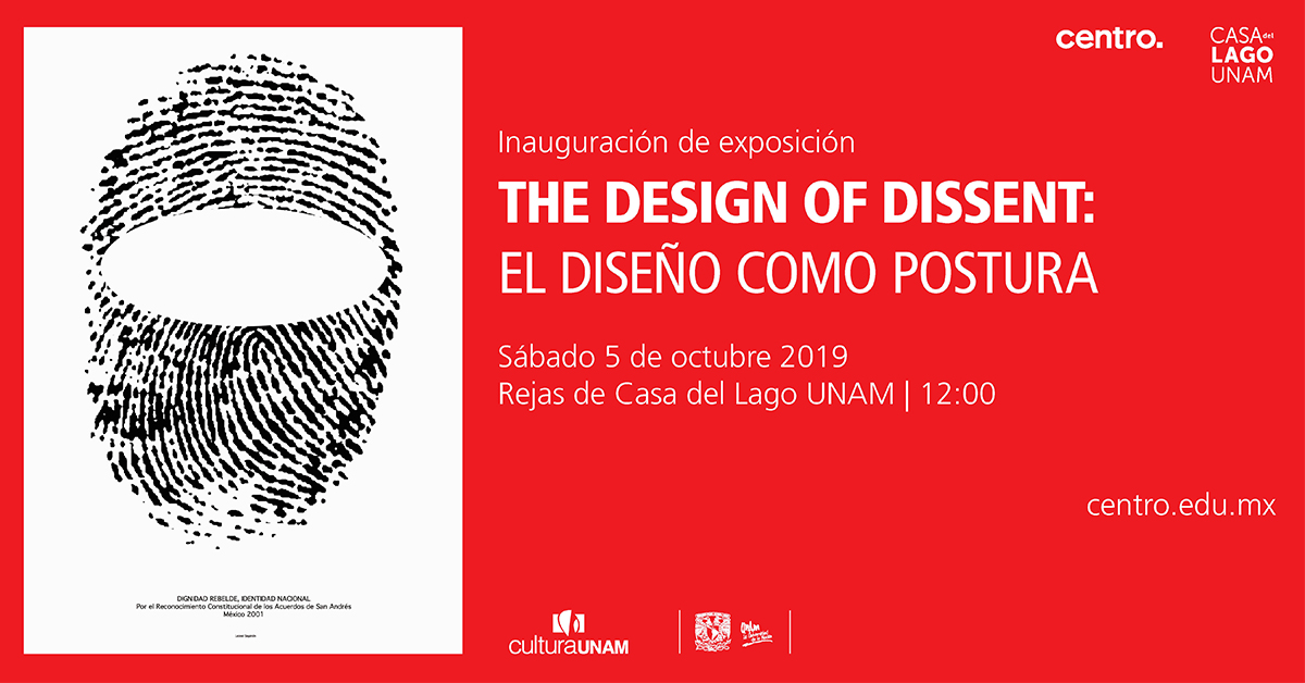 The Design of Dissent: El diseño como postura llega a Casa del Lago UNAM
