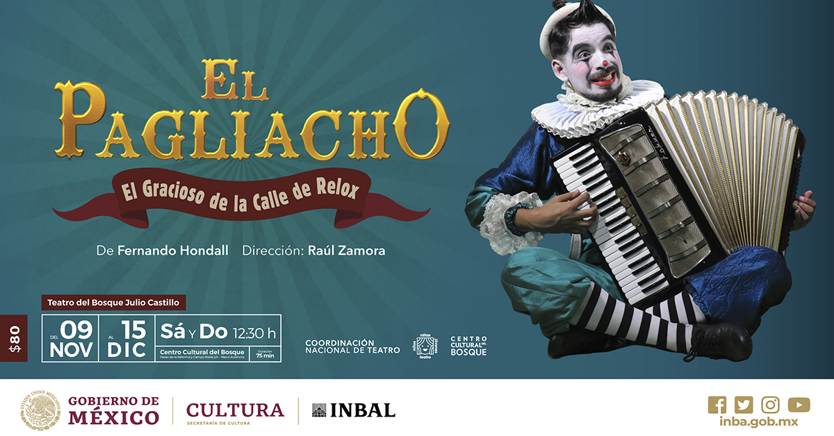 La obra El Pagliacho, el gracioso de la calle Relox, dará vida al primer circo mexicano