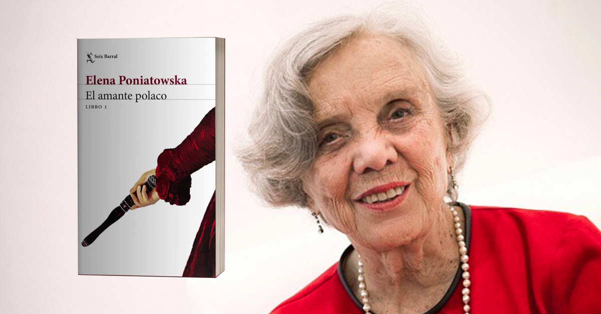 El amante polaco, la novela más ambiciosa de Elena Poniatowska