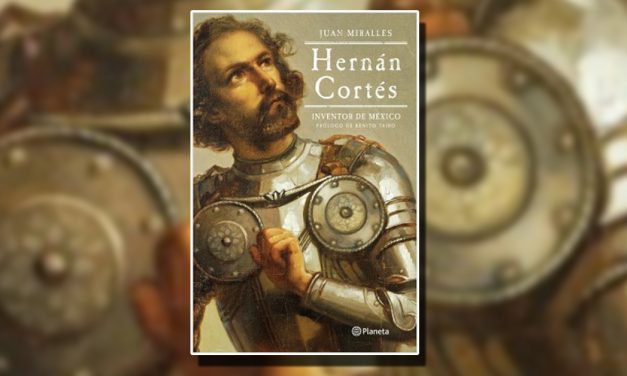 ‘Hernán Cortés: Inventor de México’, una biografía para la reflexión