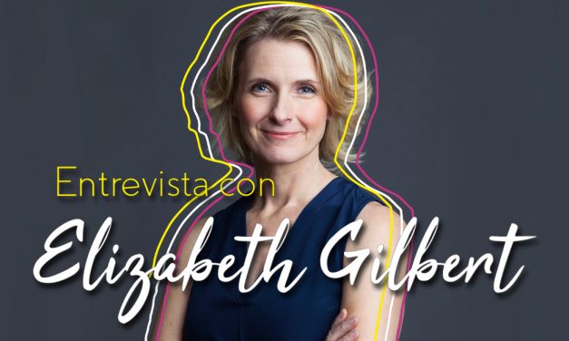 Entrevista con Elizabeth Gilbert