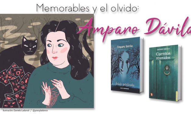 Memorables y el olvido: Amparo Dávila