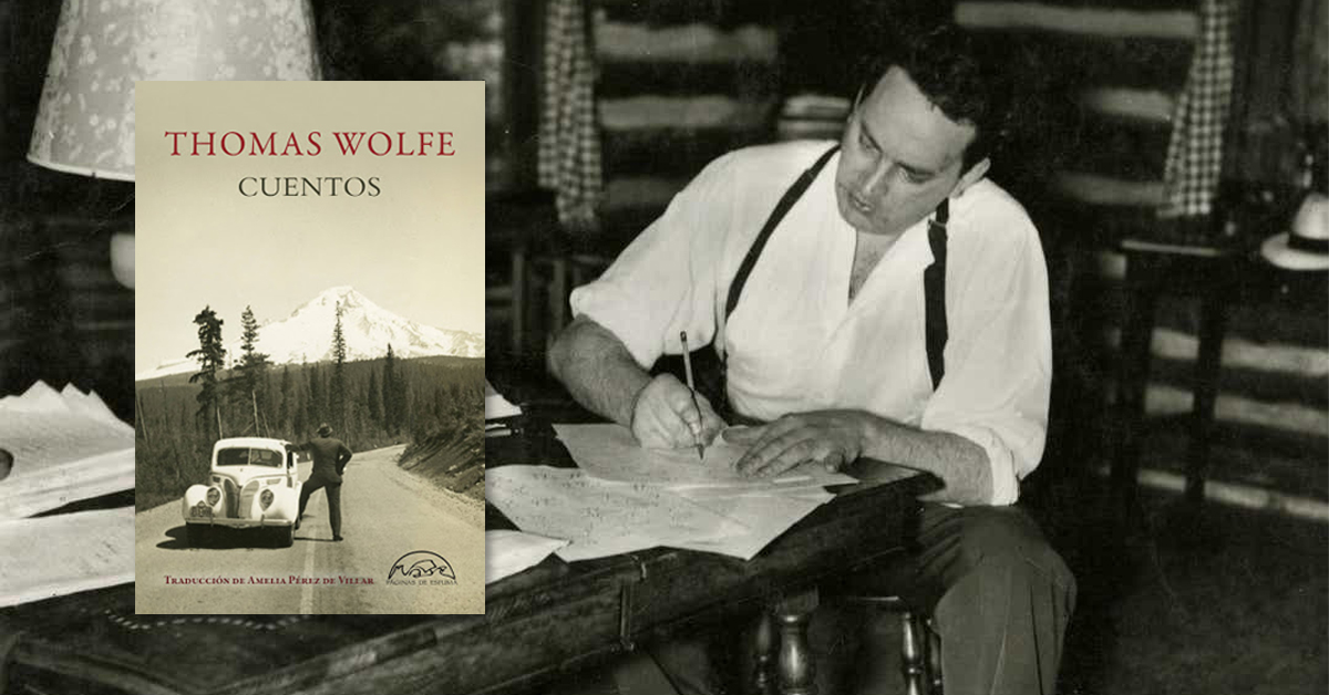 Los cuentos de Thomas Wolfe por primera vez en español