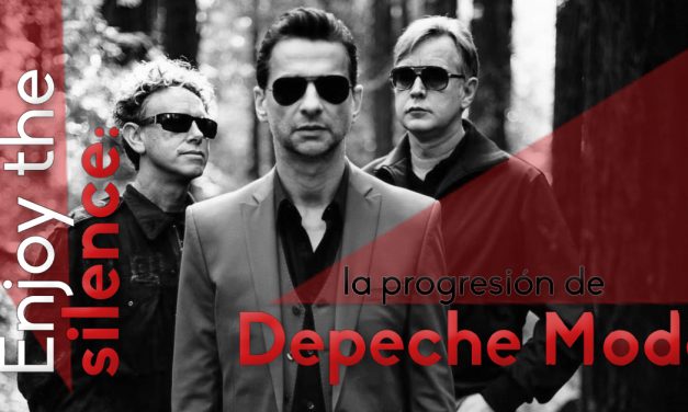 Enjoy the Silence: la progresión de Depeche Mode