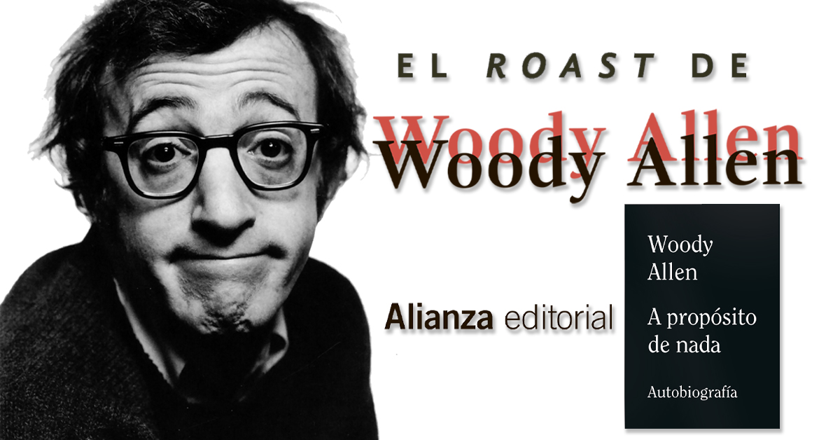 El Roast de Woody Allen