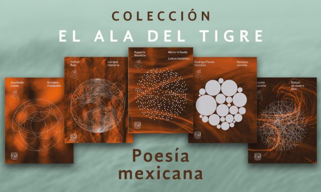 Libros UNAM: Resurge la colección El Ala del Tigre