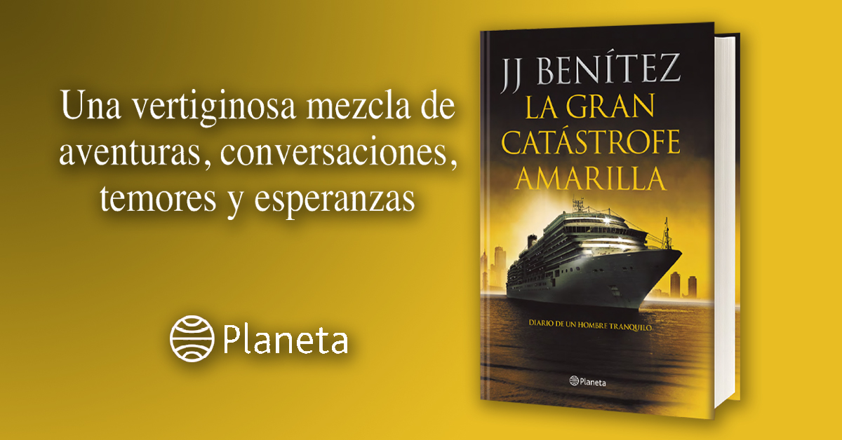 “La gran catástrofe amarilla”, la nueva novela de J.J. Benítez