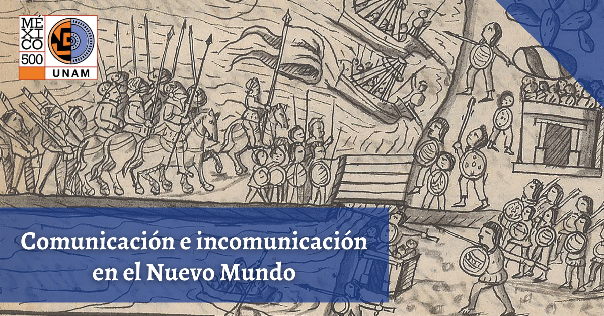 Comunicación e incomunicación en el Nuevo Mundo