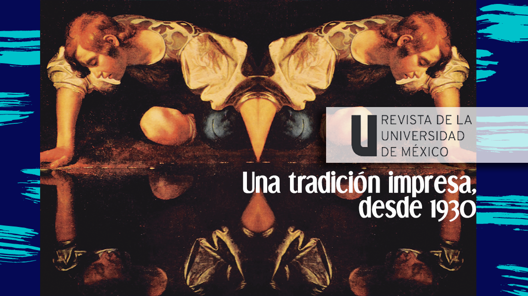 Una tradición impresa: Revista de la Universidad de México