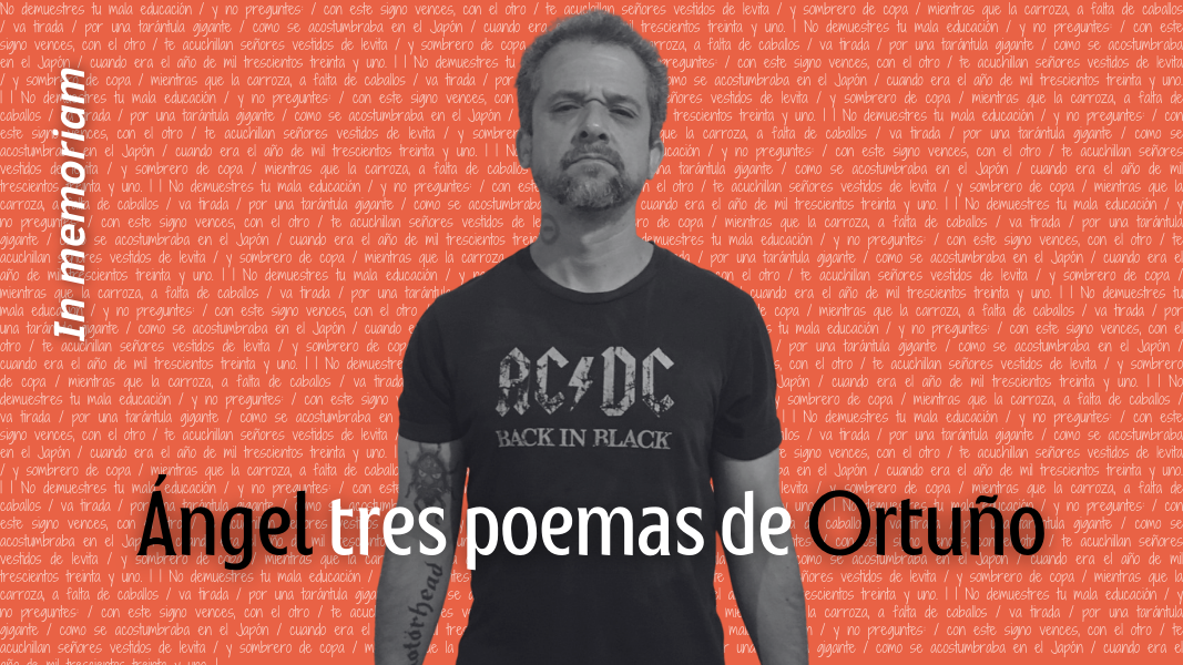 Ángel tres poemas de Ortuño