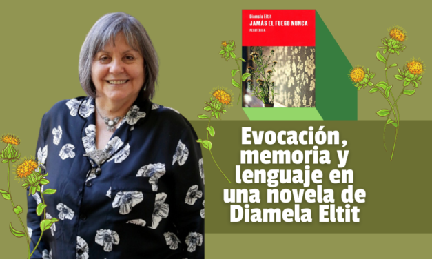 Evocación, memoria y lenguaje en una novela de Diamela Eltit