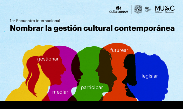 1er Encuentro Internacional: Nombrar la Gestión Cultural Contemporánea
