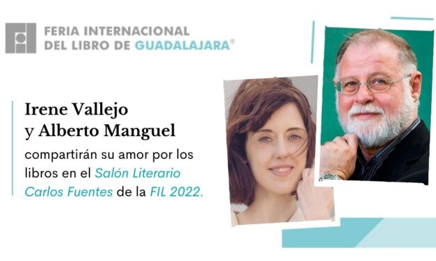 Irene Vallejo y Alberto Manguel compartirán su amor por los libros en el Salón Literario Carlos Fuentes de la FIL 2022