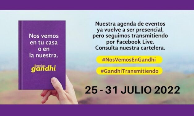 Eventos Gandhi, del 25 al 31 de julio