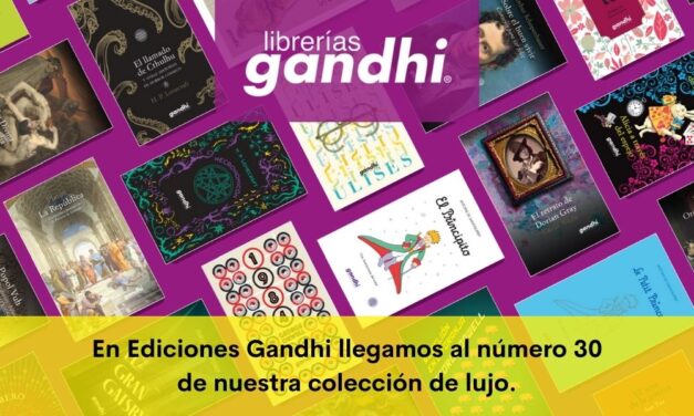 Ediciones Gandhi llega al número 30 en su Colección de Lujo