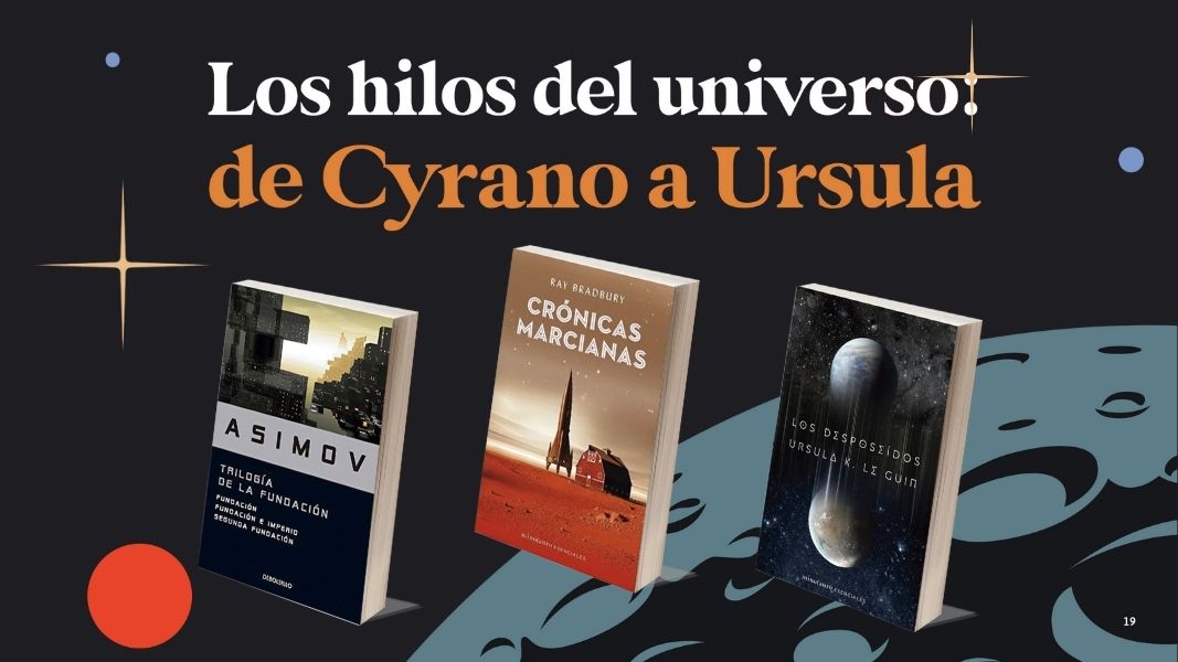 Los hilos del universo: de Cyrano a Ursula
