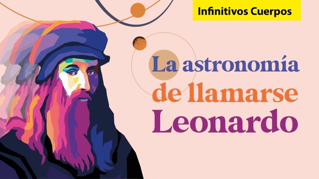 La astronomía de llamarse Leonardo