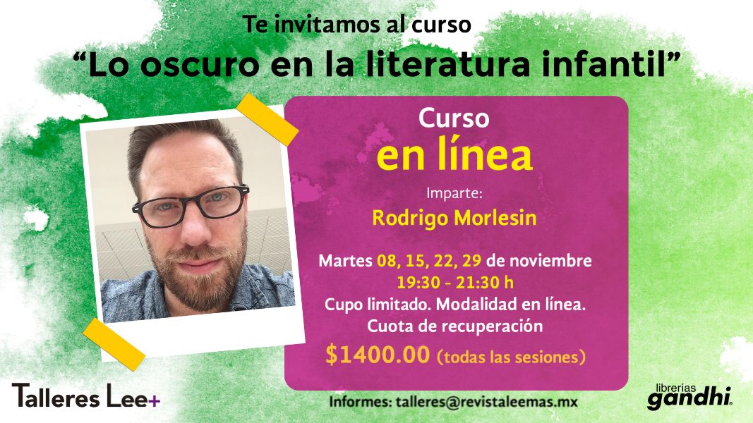 CURSO: LO OSCURO EN LA LITERATURA INFANTIL, con Rodrigo Morlesin