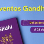Eventos Gandhi del 26 de septiembre al 2 de octubre