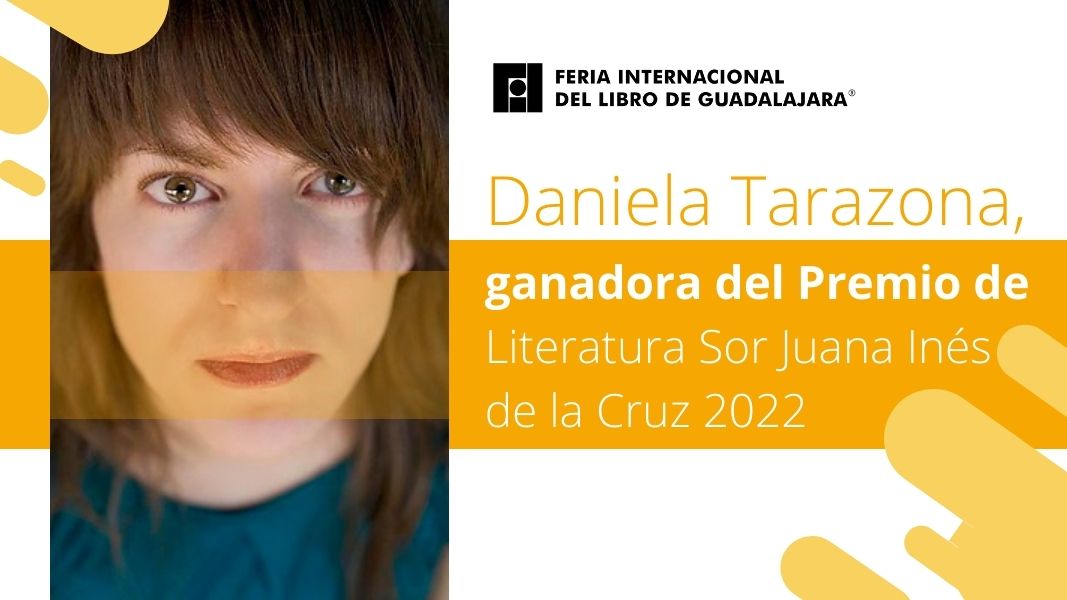 Daniela Tarazona, ganadora del Premio de Literatura Sor Juana Inés de la Cruz 2022