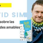 David Sim o sobre las ciudades amables