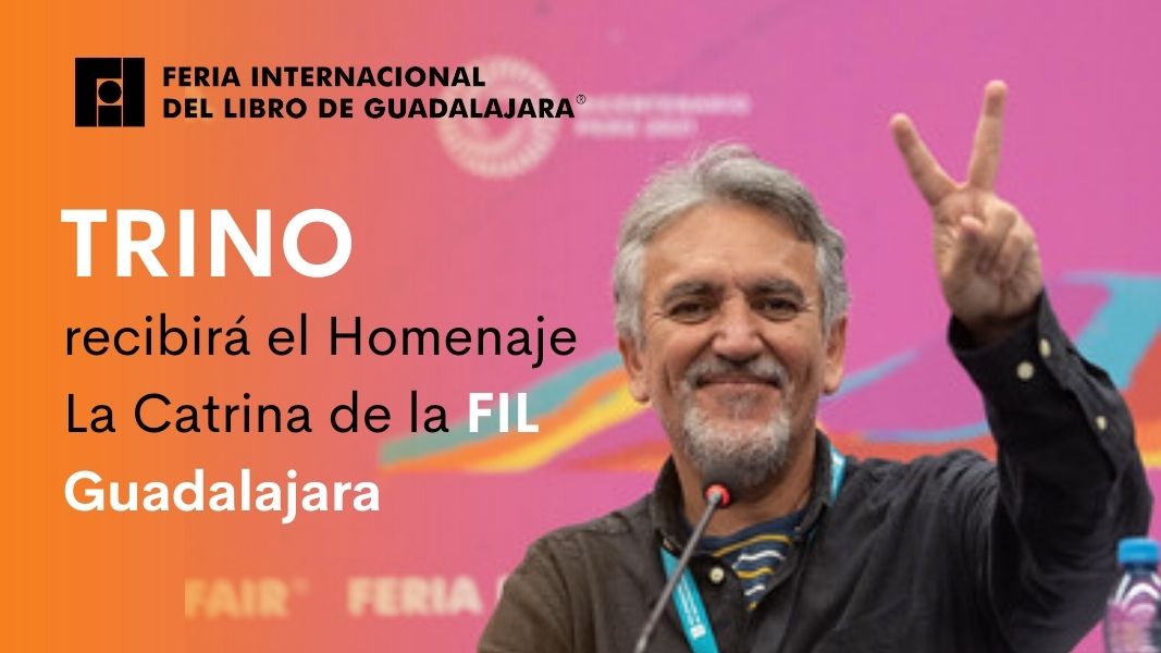 El homenaje La Catrina de la FIL Guadalajara es para… ¡Trino!