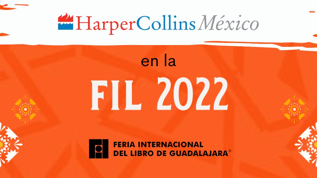 HarperCollins llega a la FIL de Guadalajara con un gran cartel