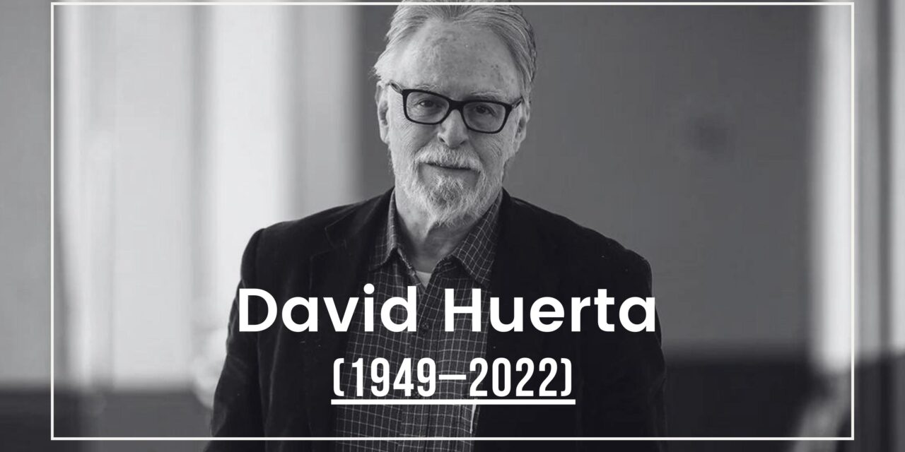 Fallece el poeta David Huerta a los 72 años