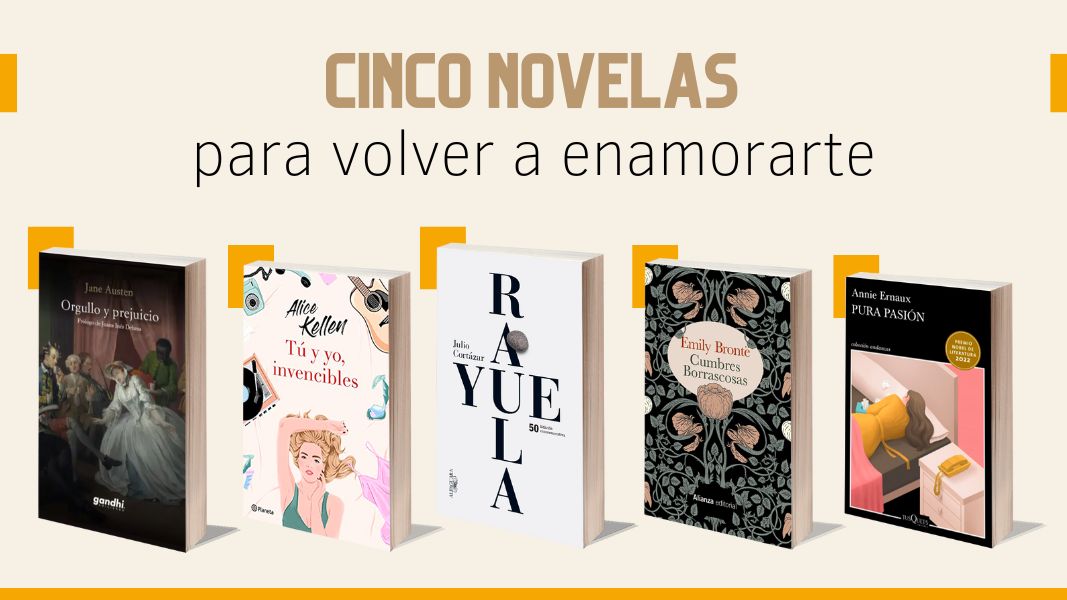 #JuevesDeListas Cinco novelas para volverte a enamorar