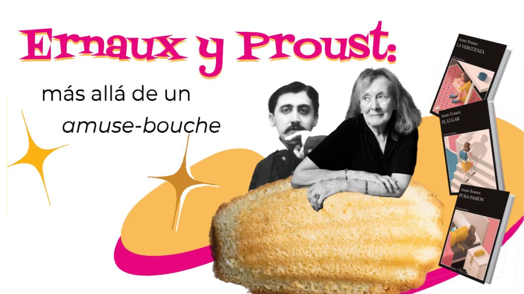 Ernaux y Proust: más allá de un amuse-bouche