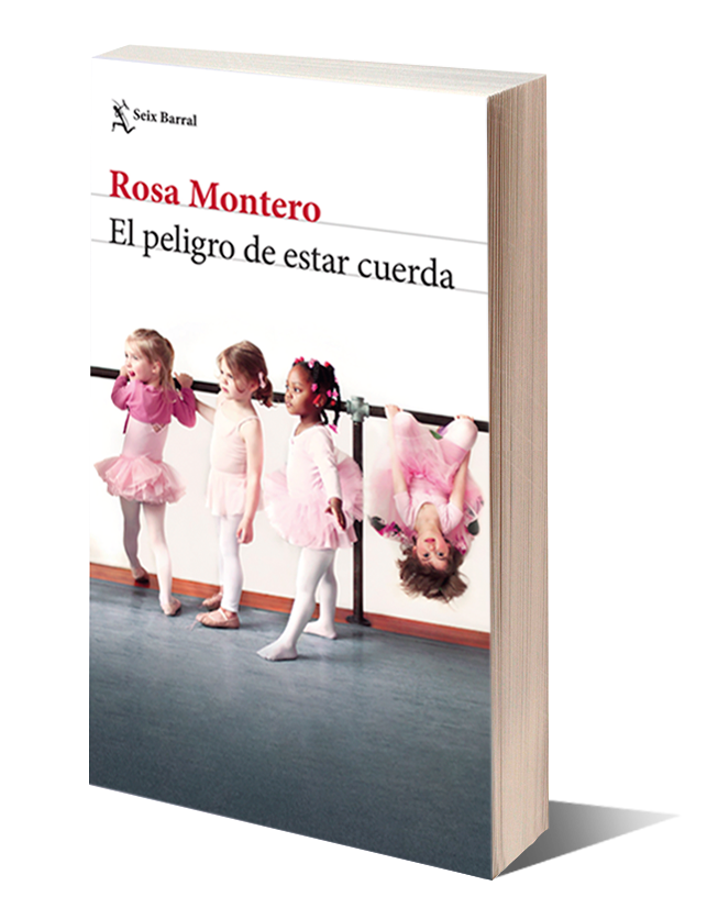 Rosa Montero publica El peligro de estar cuerda - Zona de Obras