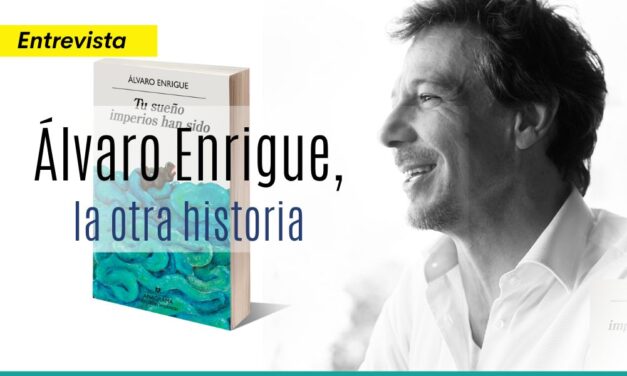 Álvaro Enrigue: La otra historia