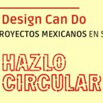 What Design Can Do continúa con el reto ¡HAZLO CIRCULAR!