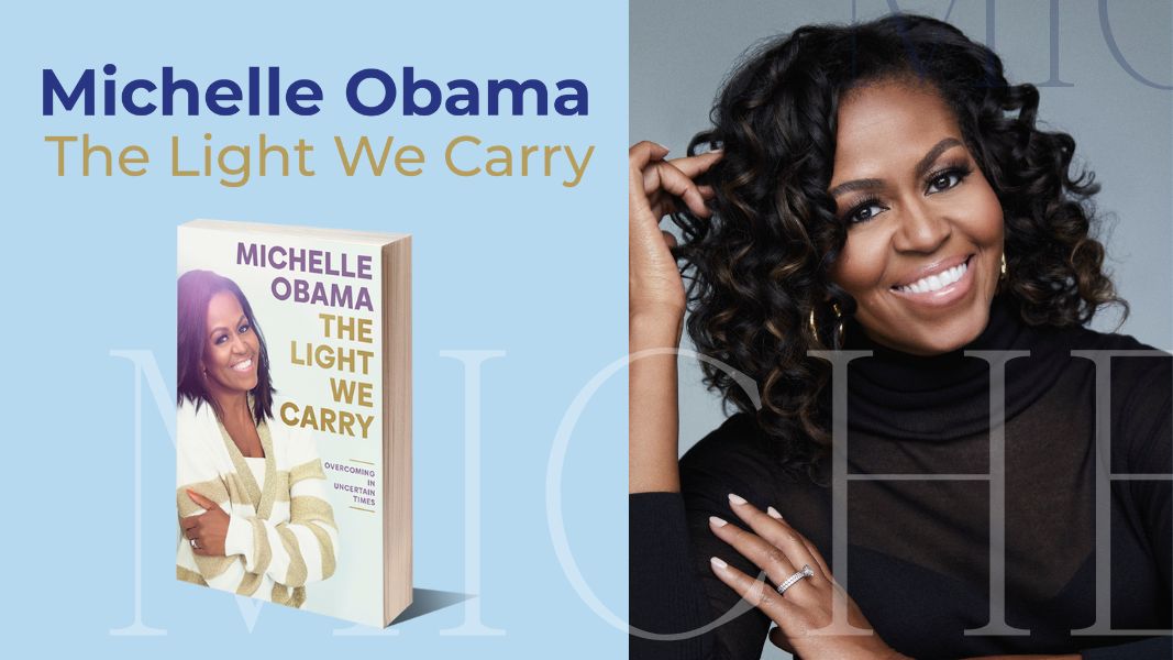 Michelle Obama: The Light We Carry (Adelanto exclusivo)