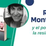 Rosa Montero y el poder de la resiliencia