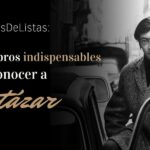 Cinco libros indispensables para conocer a Cortázar