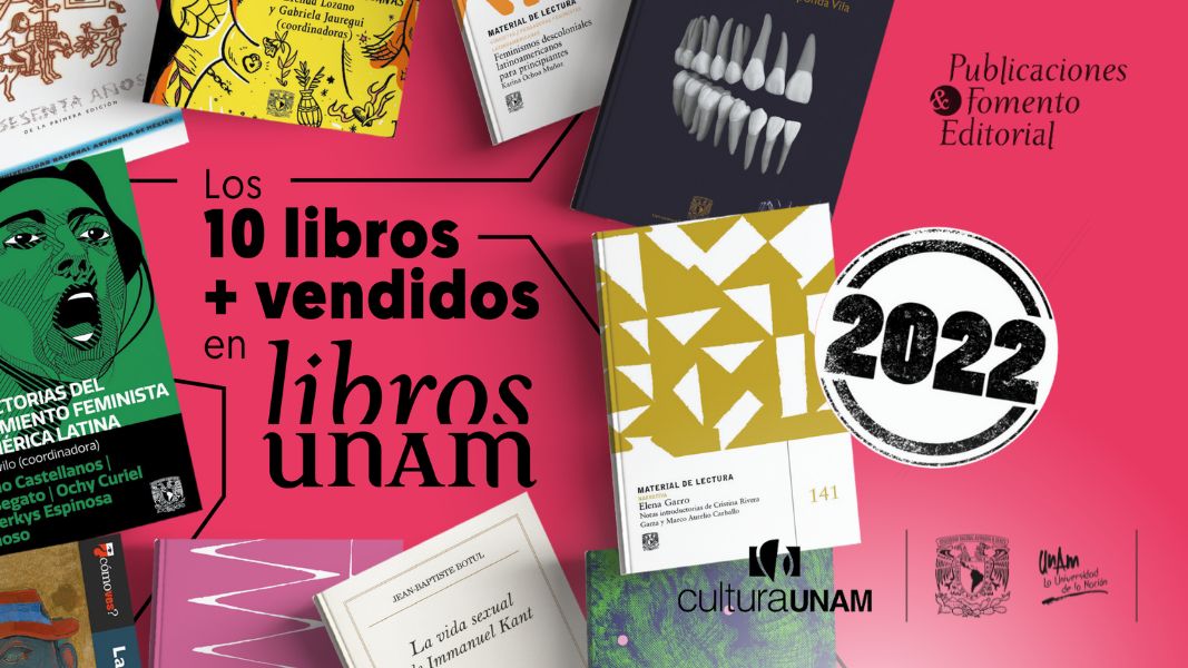 Los más vendidos del 2022 Libros UNAM