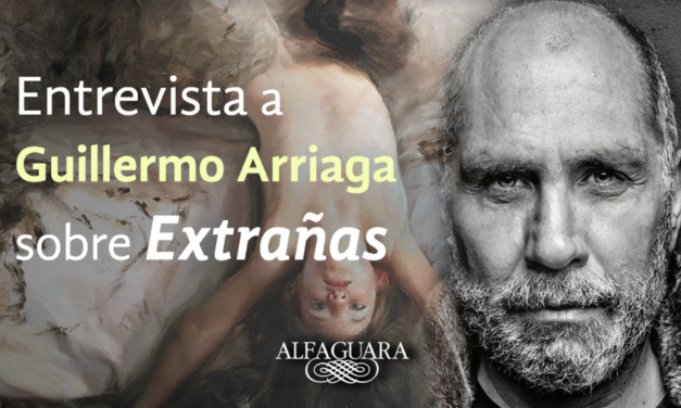 Entrevista a Guillermo Arriaga sobre su novela Extrañas
