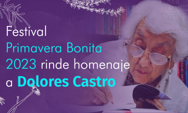 El Festival Primavera Bonita dedica su edición 2023 a Dolores Castro
