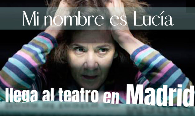 Mi nombre es Lucía Joyce llega al teatro en Madrid
