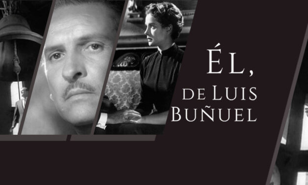 Él, de Luis Buñuel, en diez datos