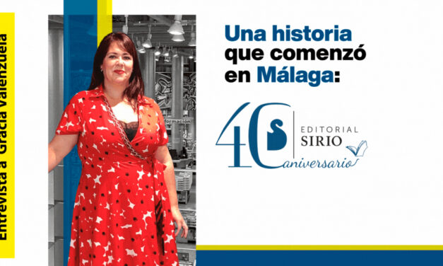 Una historia que comenzó en Málaga: Editorial Sirio