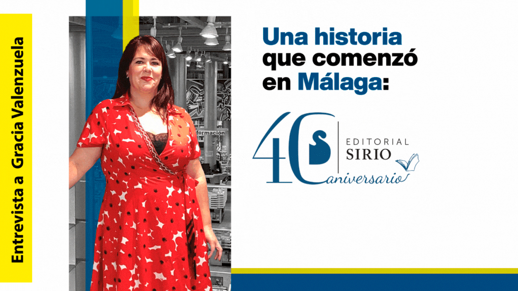Una historia que comenzó en Málaga: Editorial Sirio