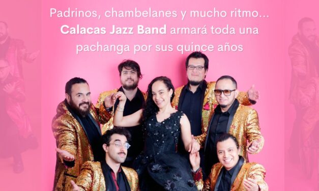 Padrinos, chambelanes y mucho ritmo… Calacas Jazz Band armará toda una pachanga por sus quince años