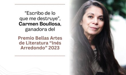 “Escribo de lo que me destruye”, Carmen Boullosa, ganadora del Premio Bellas Artes de Literatura “Inés Arredondo” 2023