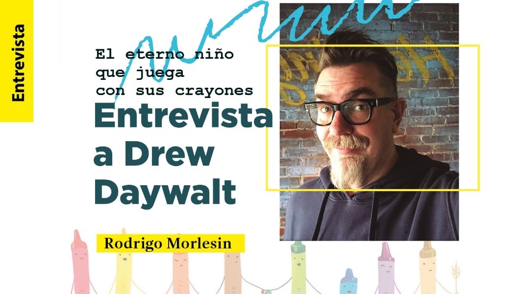 Entrevista a Drew Daywalt. El eterno niño que juega con sus crayones