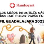 Los libros infantiles más lindos que encontrarás en la FIL Guadalajara 2023