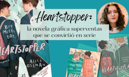 Heartstopper: la novela gráfica superventas que se convirtió en serie