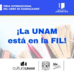 ¡La UNAM está en la FIL!